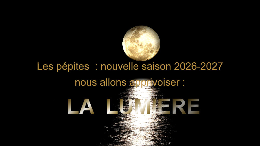 You are currently viewing Pépites saison 2026-2027 : La lumière